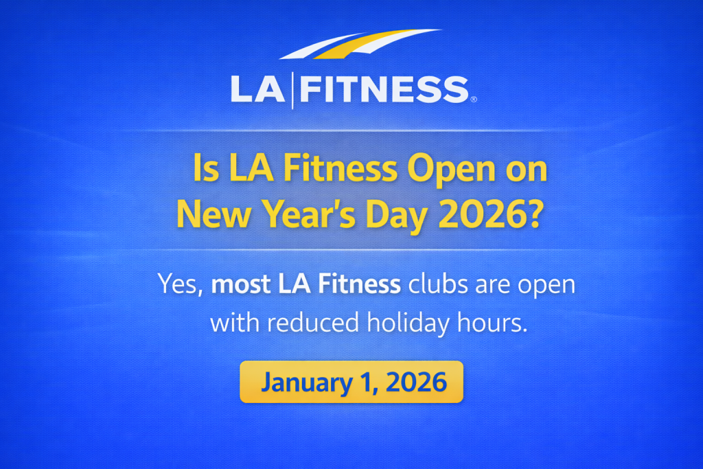 Is LA Fitness Open on New Year Day 2026
