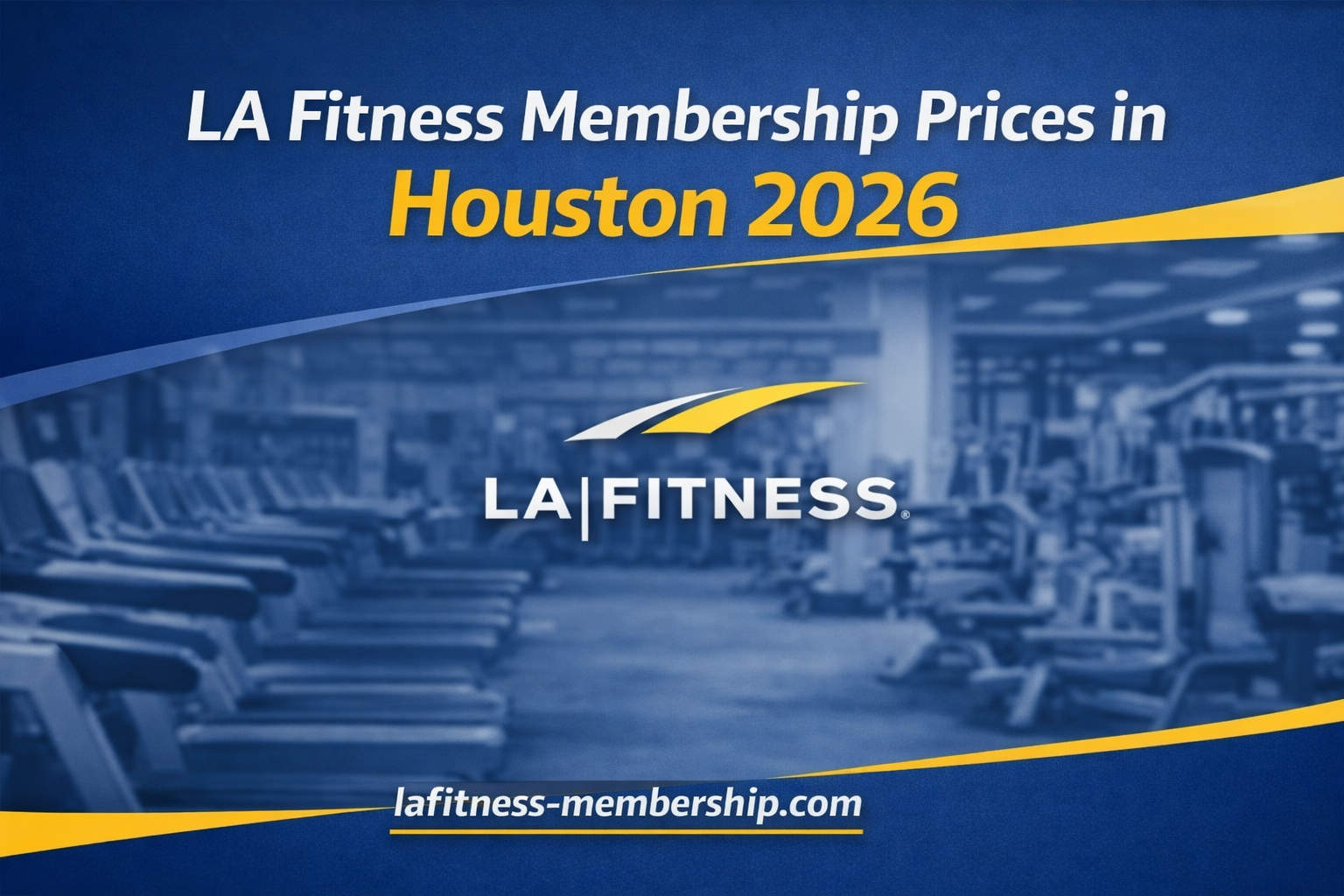 la fitness membership costs in houston 2026